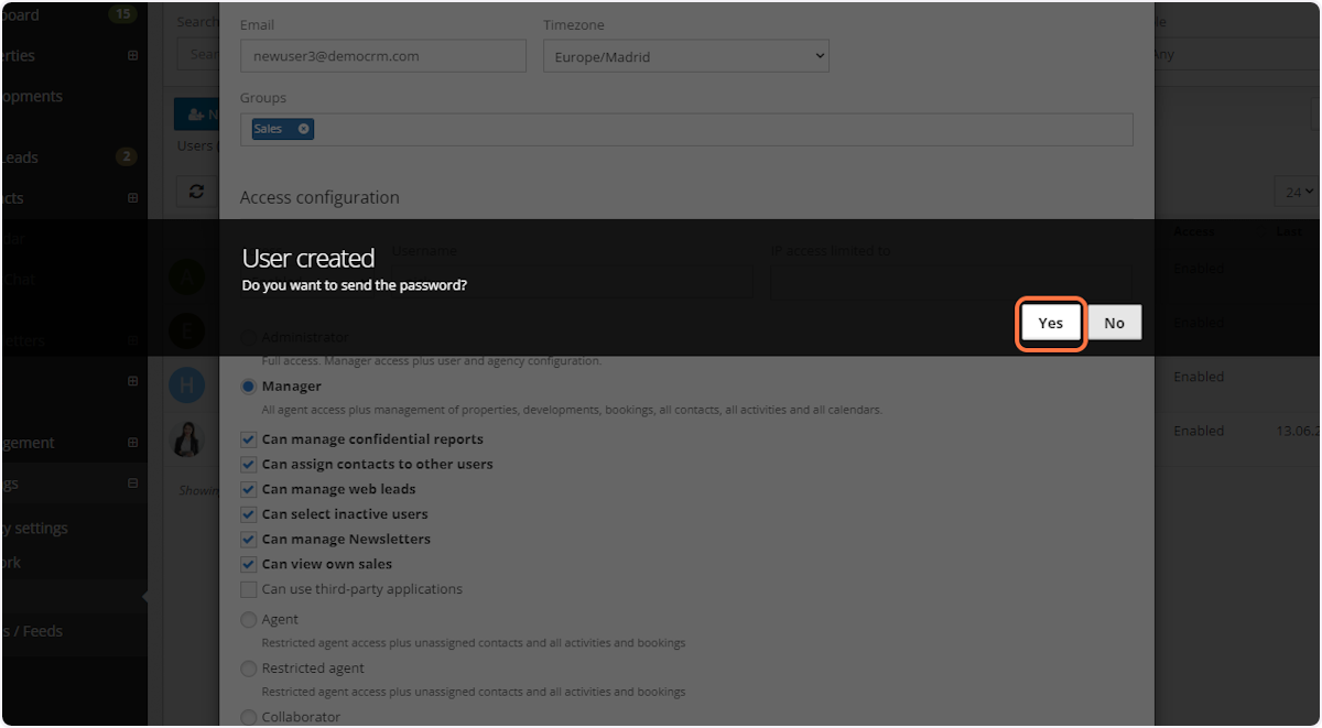 The user is now created and the system will ask if you want to send him/her the password. Click Yes and the user will receive the credentials in his/her email